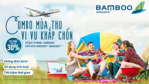 Bamboo Airways khuyến mãi mùa thu, vi vu khắp chốn