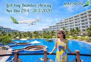 Lịch bay Bamboo Airways nội địa từ 29/4 – 31/5/2020