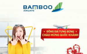 Bamboo Airways khuyến mãi mừng Quốc Khánh chỉ từ 29.000 VND