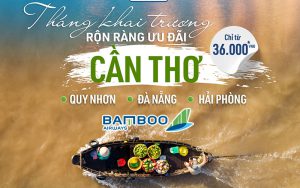 3 đường bay mới Bamboo Airways khuyến mãi chỉ từ 36.000 VND