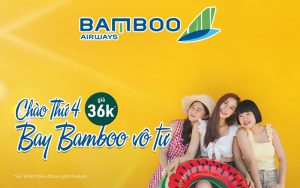 Bamboo Airways khuyến mãi chào thứ 4 chỉ từ 36.000 VND