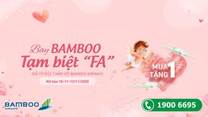 Bamboo Airways khuyến mãi mua 1 tặng 1 Tạm biệt “FA”