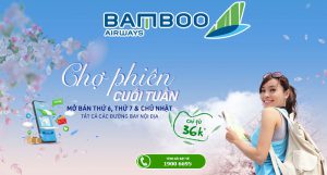 Chợ phiên cuối tuần khuyến mãi Bamboo Airways chỉ từ 36.000 VND