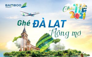 Bamboo Airways khuyến mãi mua 1 tặng 1 vé máy bay đi Đà Lạt