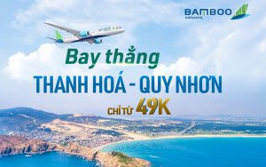 Bamboo Airways khai thác chuyến bay Thanh Hóa – Quy Nhơn chỉ từ 49.000 VND