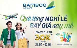 Nhân dịp 30/4 – 01/05 Bamboo Airways khuyến mãi chỉ từ 30.000 VND