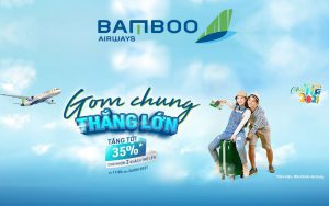 Giảm 35% giá vé khuyến mãi gom chung thắng lớn cùng Bamboo Airways