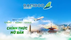 Bamboo Airways chính thức mở bán vé máy bay Tokyo, Seoul, Đài Bắc