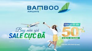 Bamboo Airways khuyến mãi giảm đến 50% bay cực đã