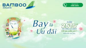 Giá vé máy bay Tết 2022 giảm sâu du lịch cực đã từ Bamboo Airways